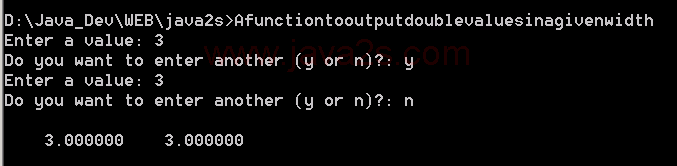 A function to output double values in a given width