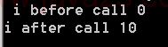Check out the int value change before and after function call