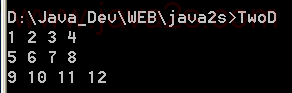 Demonstrate a two-dimensional array