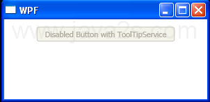 Disabled Button with ToolTipService