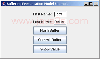 JGoodies Binding: Buffering Presentation Model Example