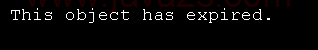 Your own Object Expired Exception