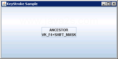 KeyStroke Sample: function key and Shift key