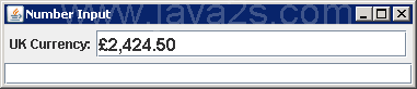 Formatted Numeric Input: NumberFormat.getCurrencyInstance(Locale.UK)