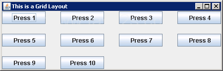 Using a GridLayout Manager