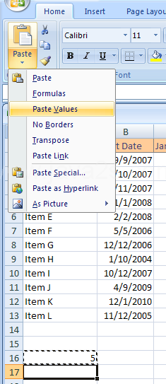 Click the Paste button arrow and then click Paste Special. Click the Values option.