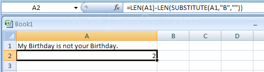 Input the formula: =LEN(A1)-LEN(SUBSTITUTE