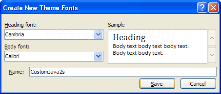 Type a name for the custom theme fonts. Click Save.
