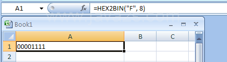 Input the formula: =HEX2BIN