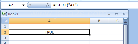 Input the formula: =ISTEXT