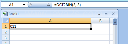 Input the formula: =OCT2BIN(3, 3)