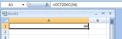 Input the formula: =OCT2DEC(54)