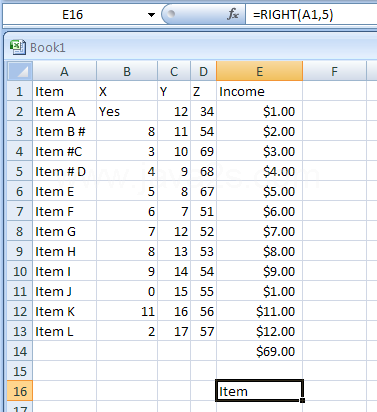 RIGHT(text,num_chars), RIGHTB(text,num_bytes) returns the rightmost characters from a text value