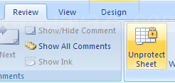 Click the Review tab, and click Unprotect Worksheet or Unprotect Workbook