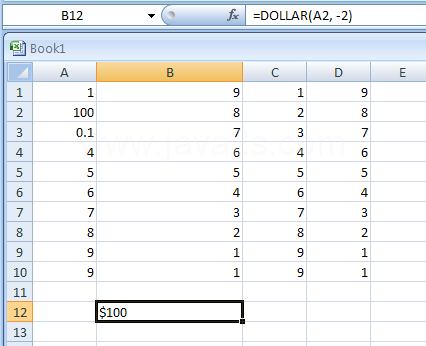 =DOLLAR(A2, -2): Displays the first number in a currency format, 2 digits to the left of the decimal point