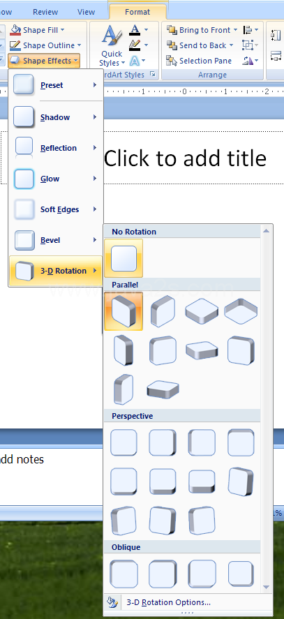 To remove the 3-D rotation effect, click the Shape Effects button, point to 3-D Rotation, and then click No Rotation.