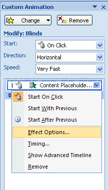In the Animation Order list, click the list arrow of the animation, and then click Effect Options.