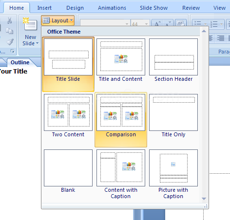 Click the Home tab. Click the Layout button, and then click the slide layout.