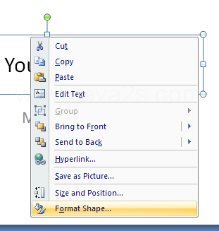 Right-click the object, and then click Format Shape.