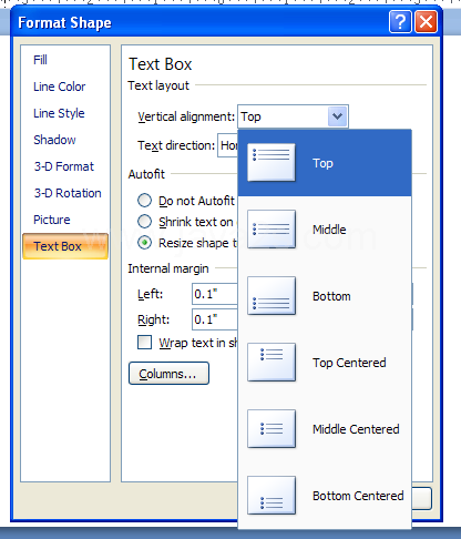 Click the Vertical alignment or Horizontal alignment list arrow, and then select: Top, Middle, Bottom, Top Center, Middle Center, or Bottom Center.