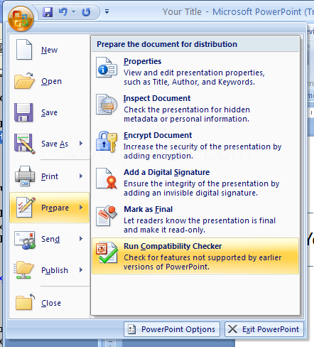 Click the Office button, point to Prepare, and then click Run Compatibility Checker.