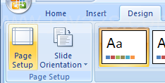 Click the Design tab. Click the Page Setup button.