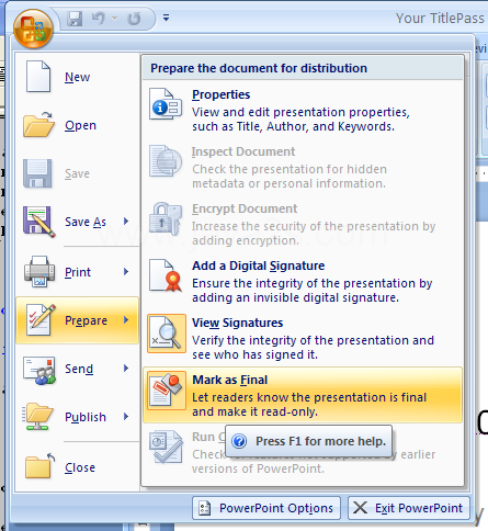 Click the Office button, point to Prepare, and then click Mark as Final.