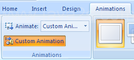 Select the slide object. Click the Animations tab, and then click the Custom Animation button.