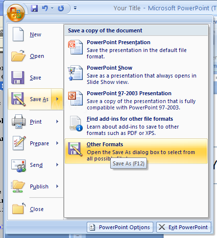 Click the Office menu, point to Save As, and then click Other Formats.