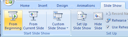 Click the Slide Show tab. Click the From Beginning or From Current Slide button.