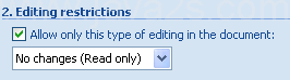 Select the Allow only this type of editing in the document.