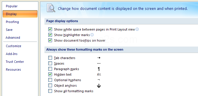 Select or clear any of the check boxes to display or hide the formatting marks: