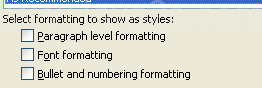 Select the check boxes to show the types of formatting (paragraph, font, or bullet and numbering) you want to show in the Style pane.