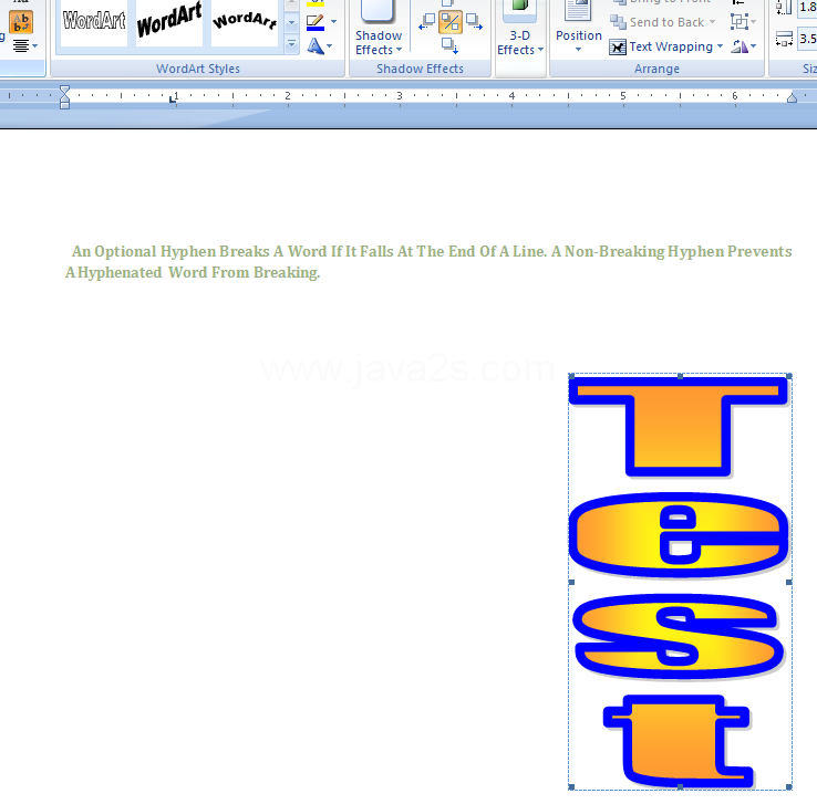 To stack text vertically, click the WordArt Vertical Text button.