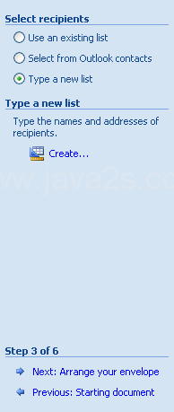 On Step 3 of 6 in the Mail Merge task pane, click the Type a new list option.