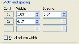 Enter the width and spacing for each column.