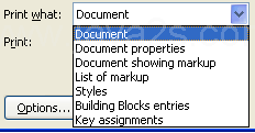 Select what to print: Document, Document properties, Document showing markup, List of markup, Styles, Building Block entries, or Key assignment.