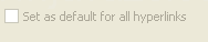 Select the Set as default for all hyperlinks.