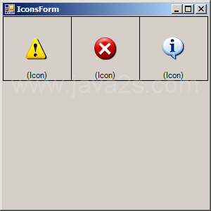 SystemIcons.Exclamation, SystemIcons.Hand, SystemIcons.Information